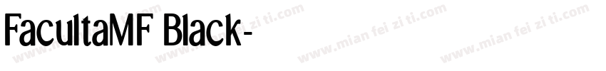 FacultaMF Black字体转换